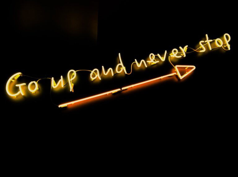 "Go up and never stop" in neon